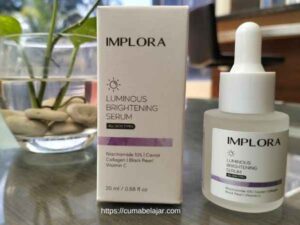 Read more about the article Bikin Happy! Kulit Lebih Cerah berkat Implora Luminous Brightening Serum